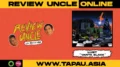 tapau-review-uncle-lust